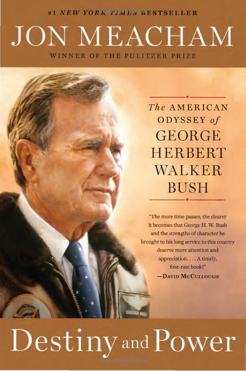 Destiny and Power: The American Odyssey of George HW Bush