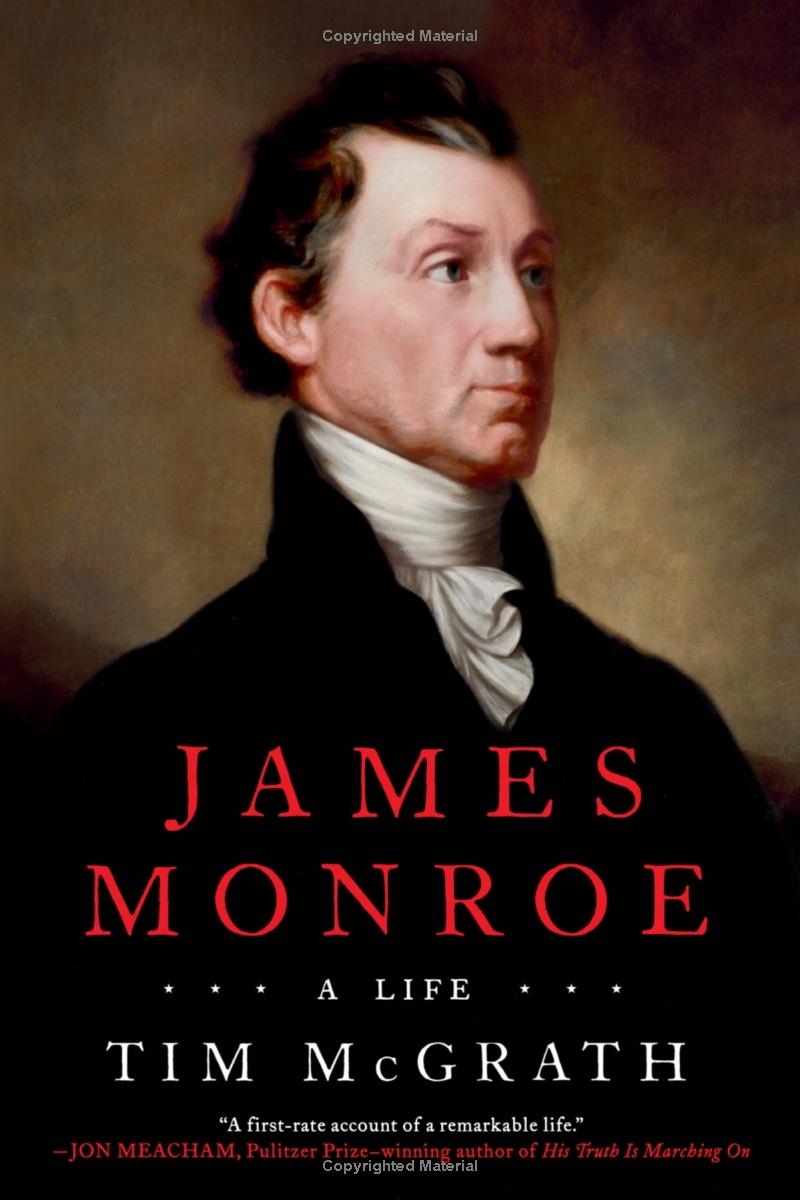 James Monroe: A Life