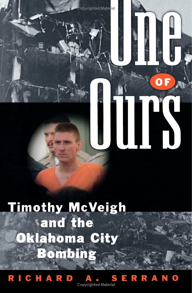 One of Ours: Timothy McVeigh and the Oklahoma City Bombing