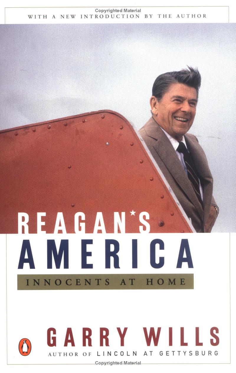 Reagan’s America: Innocents at Home