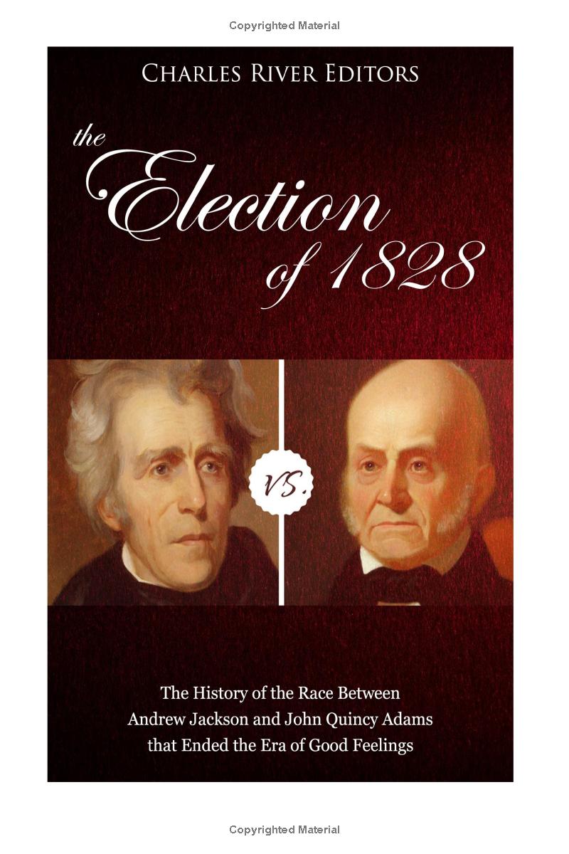 The Election of 1828