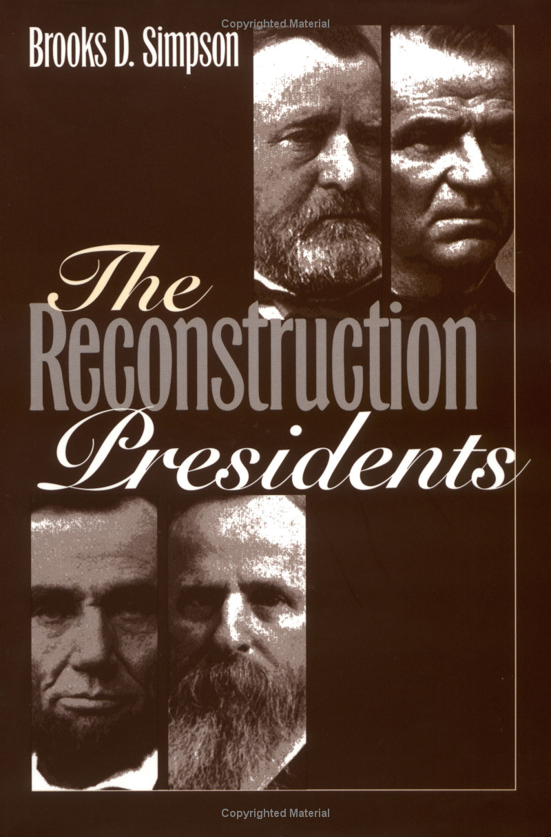 The Reconstruction Presidents