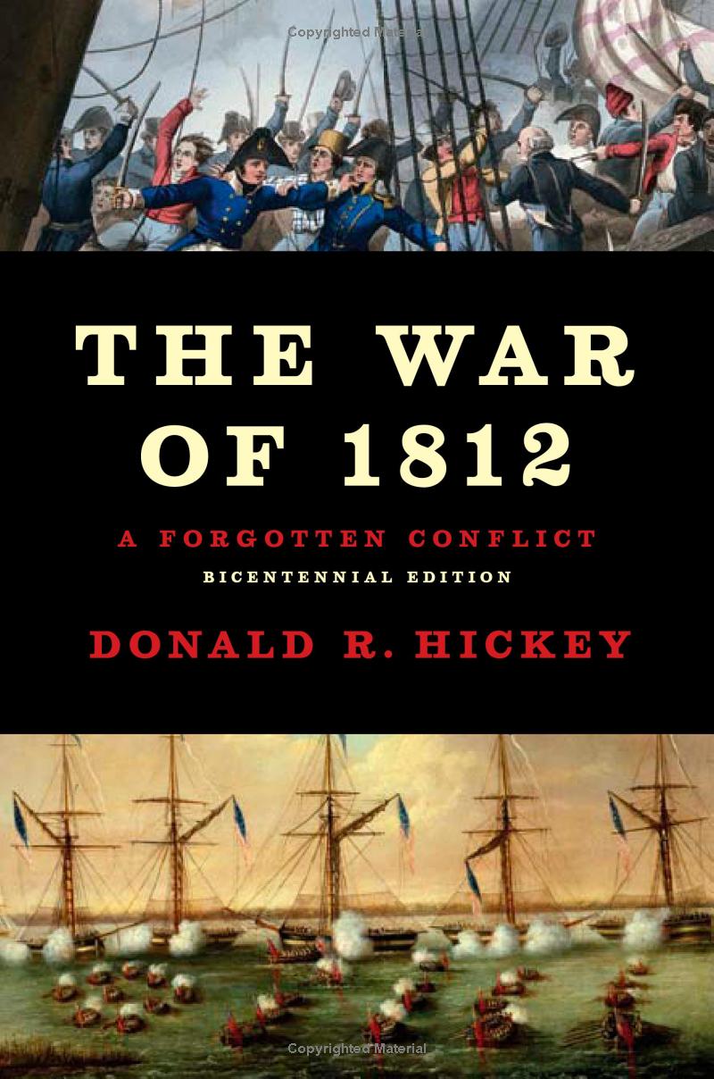 The War of 1812: A Forgotten Conflict